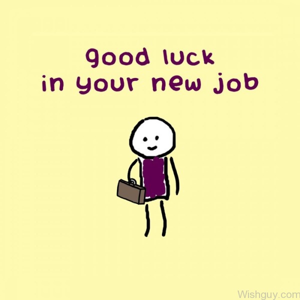 Good Luck In Your New Job Wishes Greetings Pictures Wish Guy