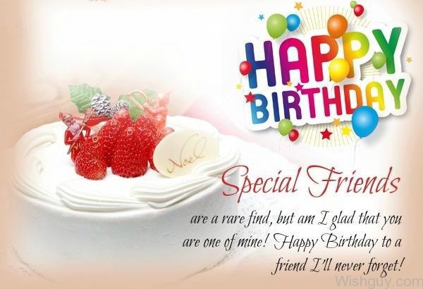 Happy Birthday - To A Special Friend
