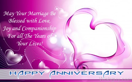 May Your Marriage Be Blessed With Love Happy Anniversary