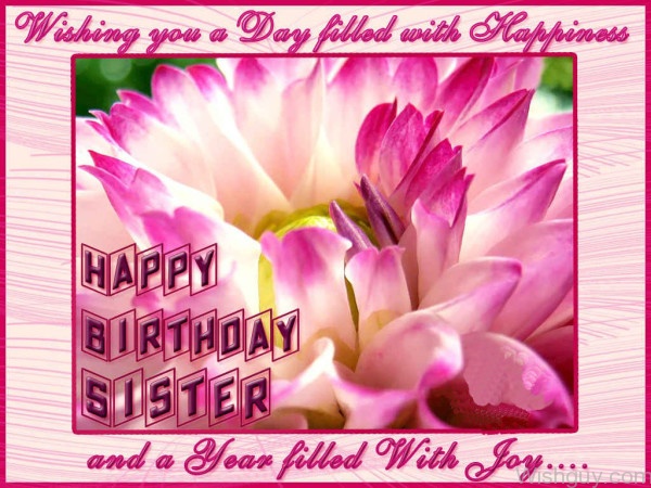 Wishing You A Day Filled With Happiness