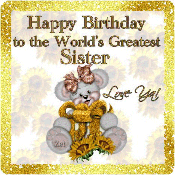Happy Birthday To My Greatest Sis