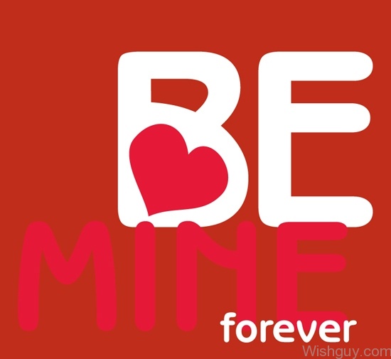 Be Mine Forever - Heart Picture