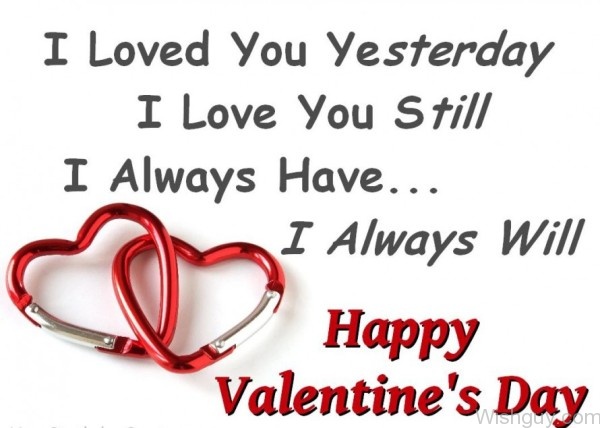 I Love You Always - Happy Valentine's Day