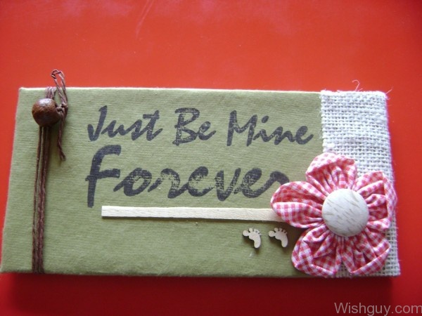 Just Be Mine Forever