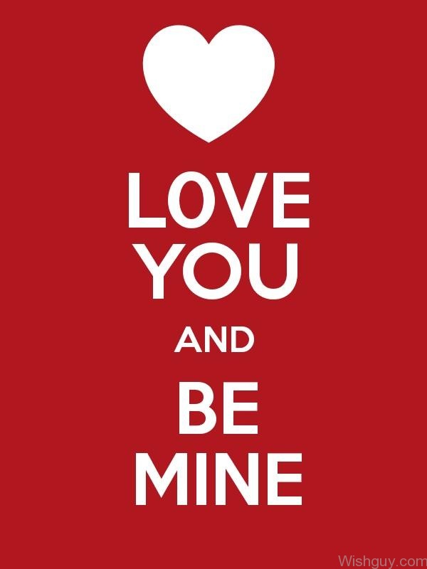 Love You And Be Mine