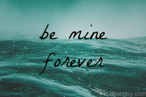 Picture Of Be Mine Forever