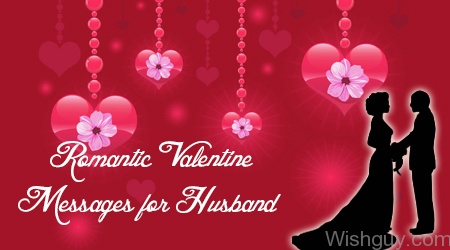 Romantic Message To My Hubby - Happy Valentine's Day