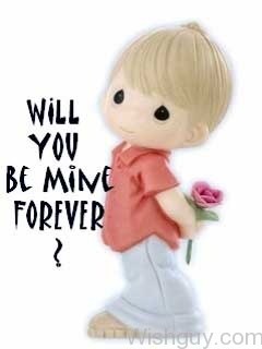 Will You Be Mine Forever