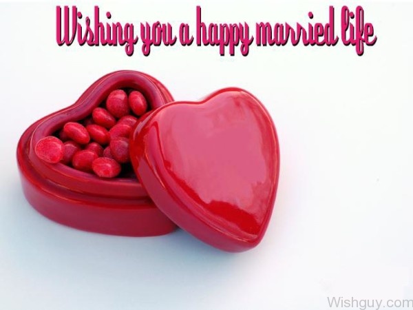 Wishing You A Happy Married Life