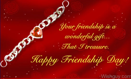 Your Friendship Is A Wonderful Gift 