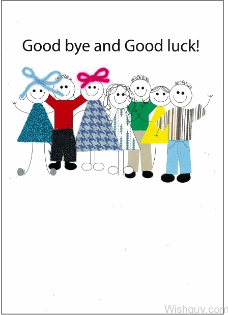 Good Bye And Good Luck