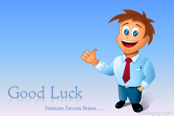 Good Luck - Future Favors Brave