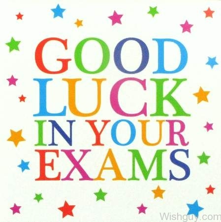 Good Luck In Your Exams !!