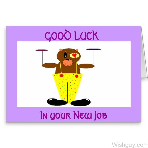 Good Luck In Your Job !