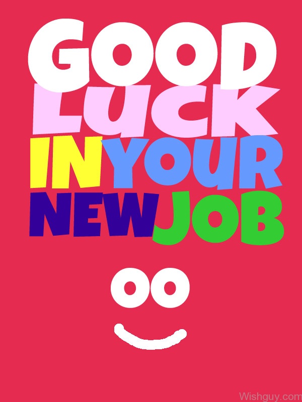 Good Luck In Your New Job