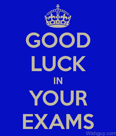 Good Luck In your Exams