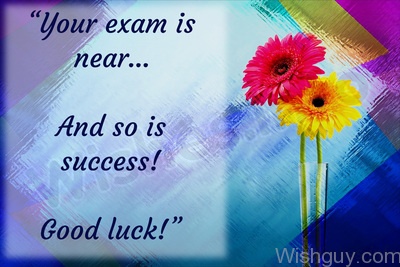 Good Luck Wishes For Exam - Pic