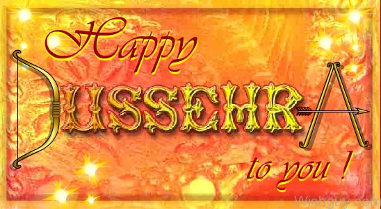 Happy Dussehra To You!