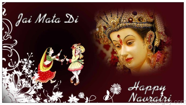 Happy Navratri - Jaa Mata Di