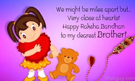 Happy Raksha Bandhan To My Dearest Brother
