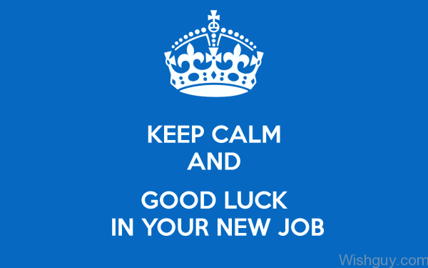 Keep Calm And Good Luck !