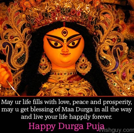 May Your Life Fill With Love - Happy Durga Puja