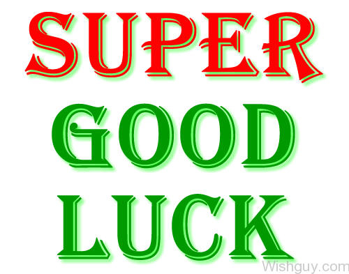 Super Good Luck