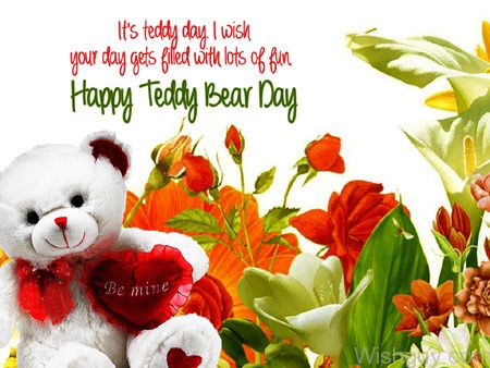 Happy Teddy Bear Day - Hope Your Day Filled With Fun-me12