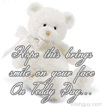 Hope This Brings Smile On Your Face On Teddy Day-me121
