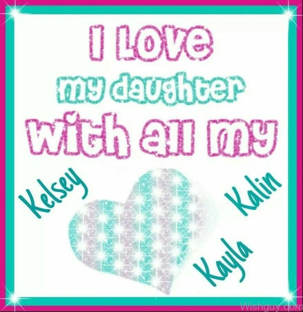 I Love My Daughter-ws517
