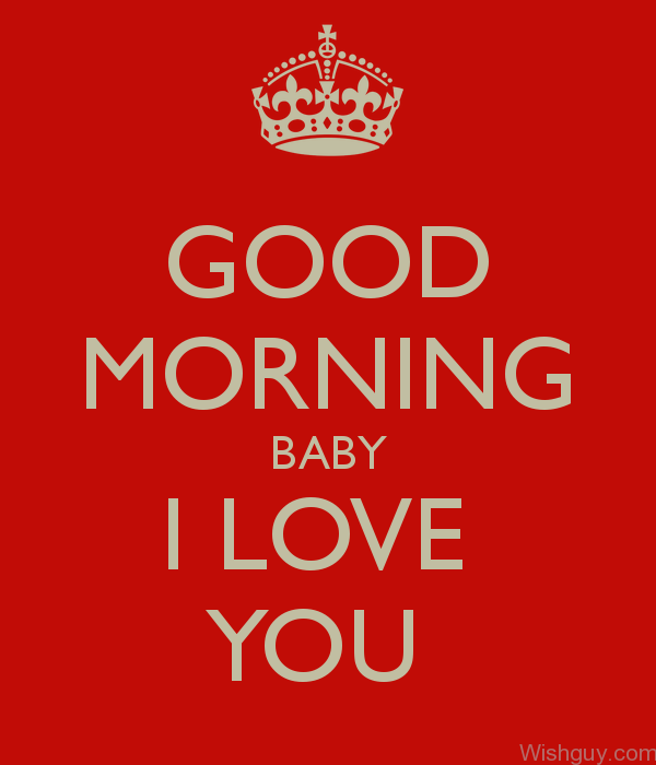 Good Morning Baby - I Love You - A7