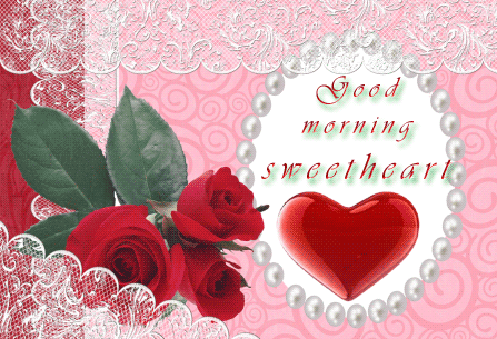 Good Morning Sweetheart - Animated Pic -A6