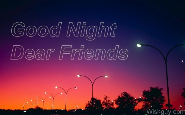 Good Night Dear Friend -B1