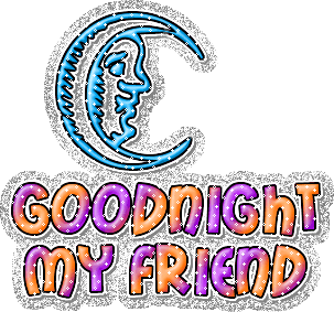Good Night My Friend – Animated Pic - Wishes, Greetings, Pictures – Wish Guy