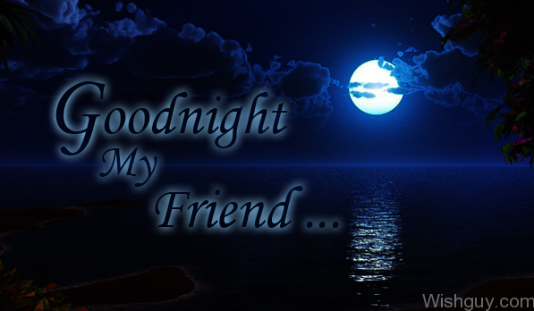 Good Night To All Friends -B1