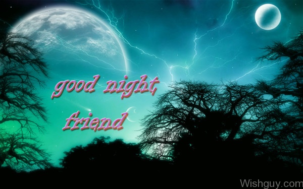 Sweet Dreams Good Night Friend -B1