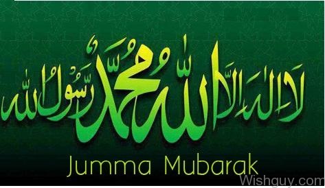 Wishing You Happy Jumma Mubarak ! -m7