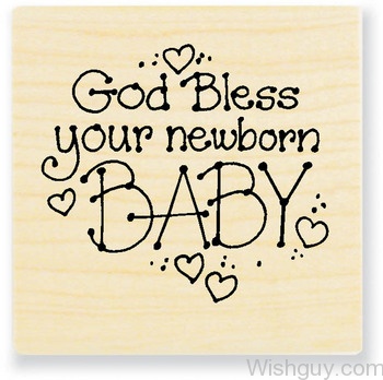 God Bless You New Born Baby -mn36