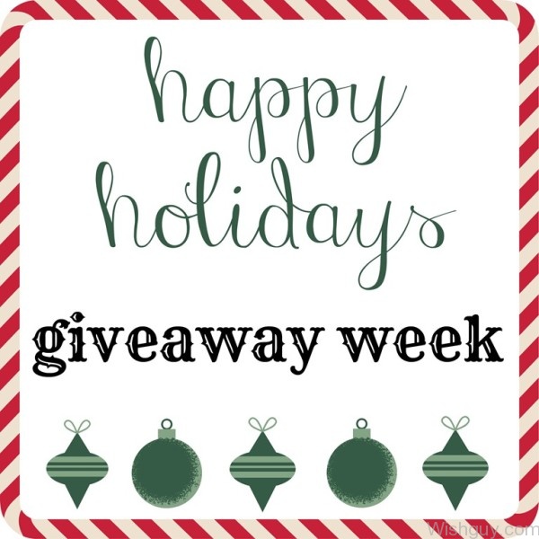 Holidays Give Away Week