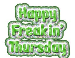 Happy Freaking Thursday-wg511