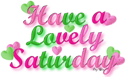 Have A Lovely Saturday To All-ig8-wg1061