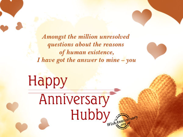 Among st the million unresolved question,Happy anniversary