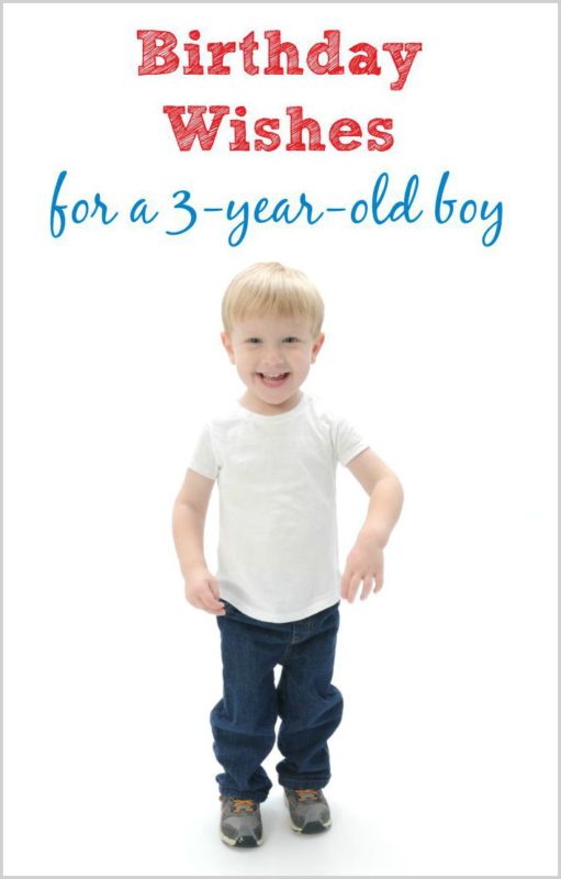 Birthday Wishes For A Three Year Old Boy