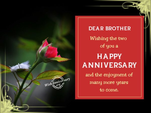 Dear Brother Wishing The Two Happy Anniversary
