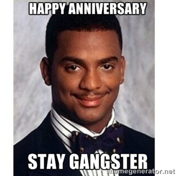 Happy Anniversary Stay Gangster