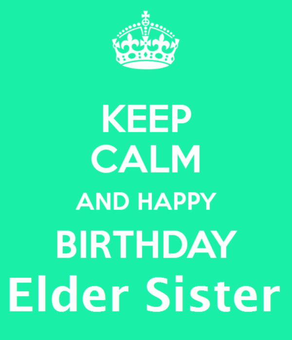 Happy Birthday  Elder Sister