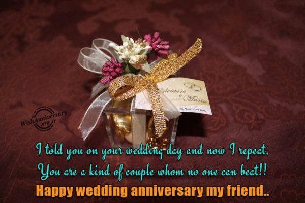 Happy Wedding Anniversary My Friend