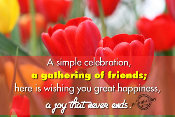 Here Is Wishing You Great Happiness