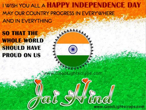 I Wish You All A Happy Independence Day