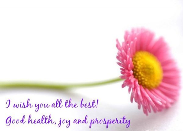 I wish  You All The Best Good Health